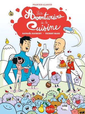 cover image of Les aventuriers de la cuisine